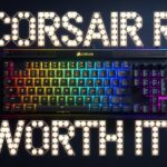 Is Corsair RGB Worth It? 7 Reasons to Decide